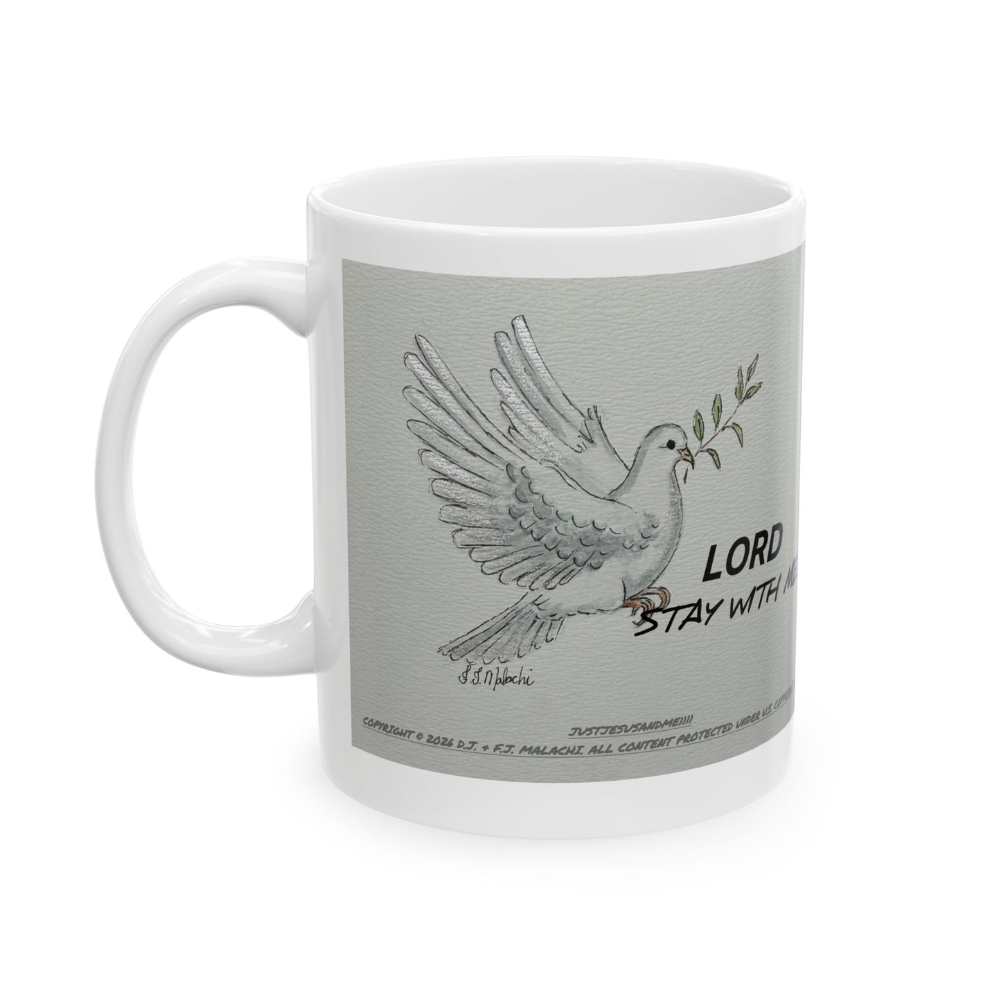 Lord Stay With Me Ceramic Coffee Mug by Artist F.J. Malachi