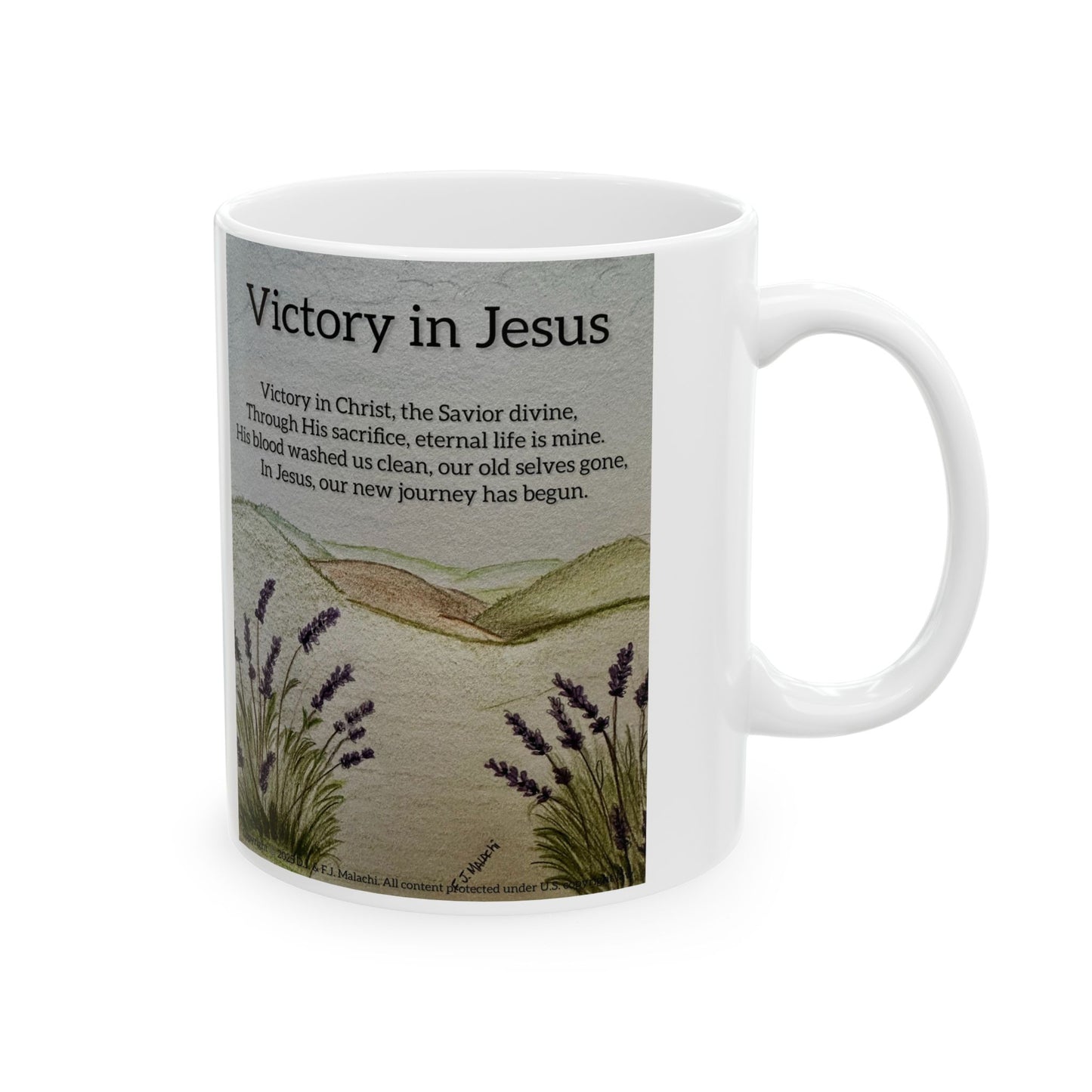 Victory in Jesus (#1) Floral Ceramic Coffee Mug by Artist F.J. Malachi