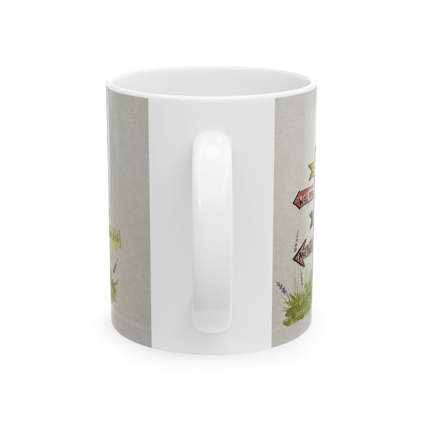 The Way, The Truth, The Life Ceramic Coffee Mug by Artist F.J. Malachi