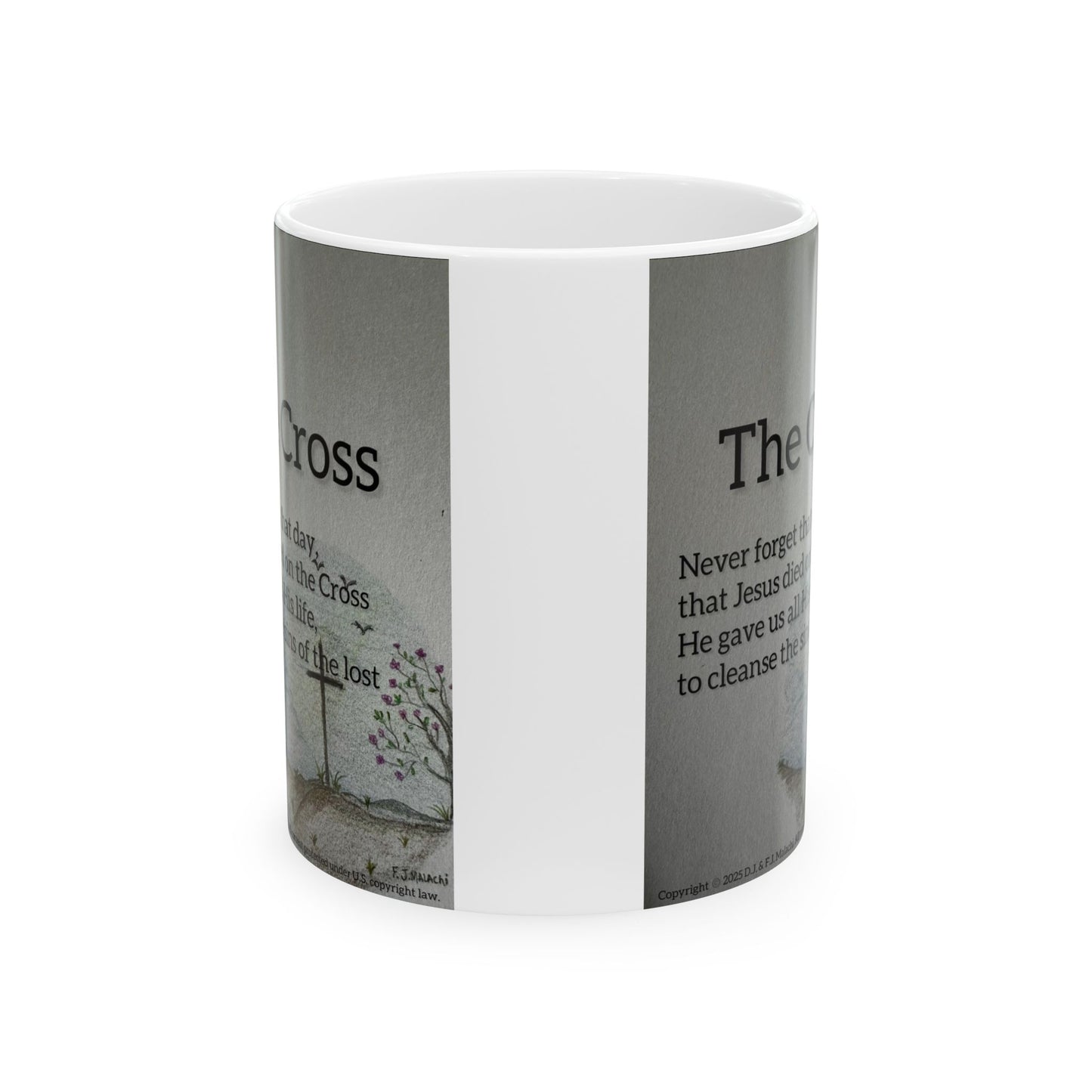The Cross Ceramic Coffee Mug by Artist F.J. Malachi