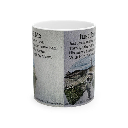 Inspirational Ceramic Mug, Coffee Mug, Gift for Believers, Spiritual Motivation, Just Jesus and Me Design, Faith-Based Home Decor
