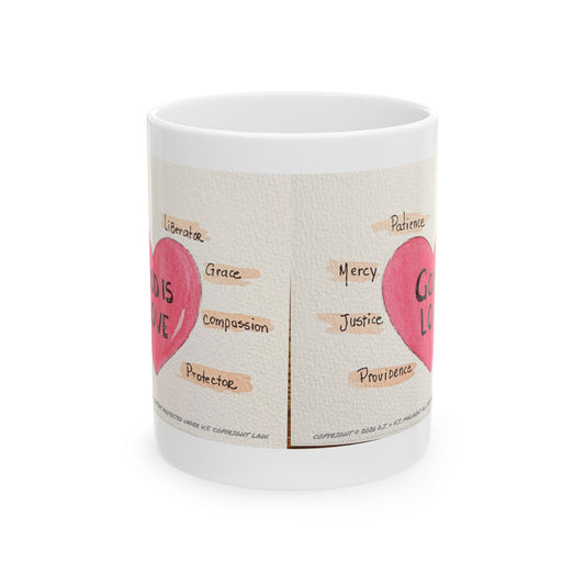 God Is Love Ceramic Coffee Mug by Artist F.J. Malachi