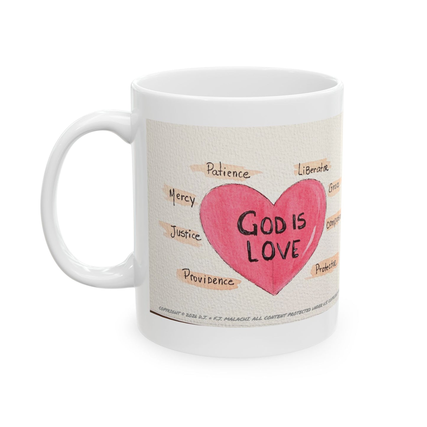God Is Love Ceramic Coffee Mug by Artist F.J. Malachi