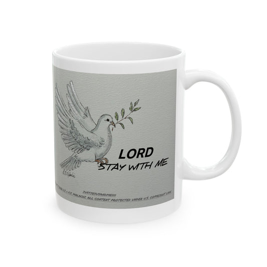 Lord Stay With Me Ceramic Coffee Mug by Artist F.J. Malachi
